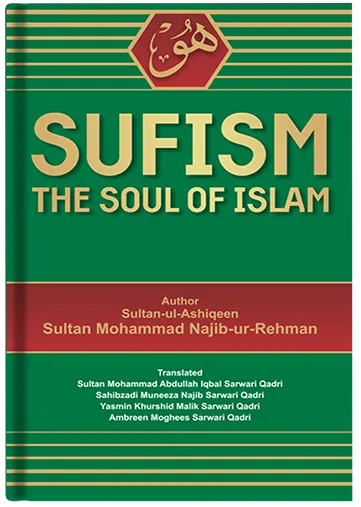 Sufism The Soul Of Islam – Sultan-ul-Faqr Publications