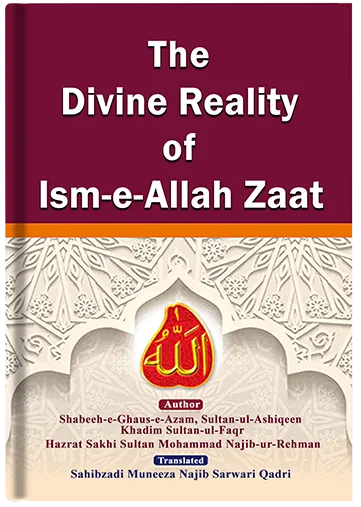 The Divine Reality of Ism-e-Allah Zaat